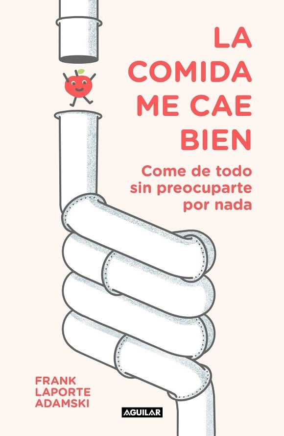 La comida me cae bien | 9788403518339 | Frank LaporteAdamski | Librería Castillón - Comprar libros online Aragón, Barbastro