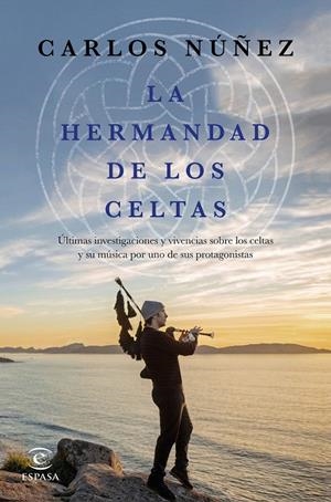 La hermandad de los celtas | 9788467048056 | Núñez, Carlos | Librería Castillón - Comprar libros online Aragón, Barbastro