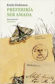 Preferiría ser amada | 9788417281724 | Dickinson, Emily | Librería Castillón - Comprar libros online Aragón, Barbastro