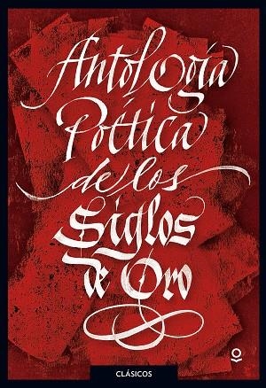 Antología poética del Siglos de Oro | 9788491221784 | Varios autores | Librería Castillón - Comprar libros online Aragón, Barbastro