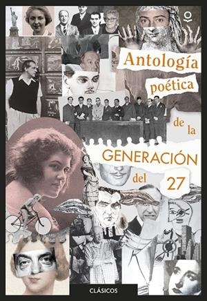 Antología poética de la generación del 27 | 9788491221678 | Varios autores | Librería Castillón - Comprar libros online Aragón, Barbastro