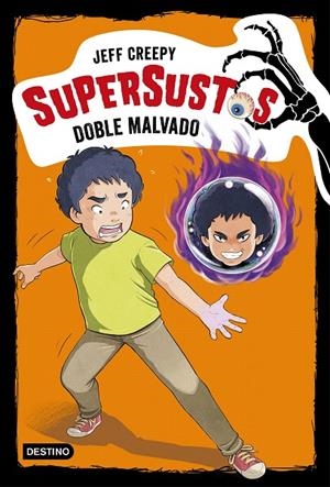 Supersustos. Doble malvado | 9788408194606 | Creepy, Jeff | Librería Castillón - Comprar libros online Aragón, Barbastro
