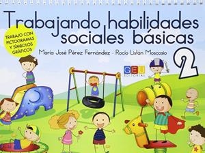 TRABAJANDO HABILIDADES SOCIALES BÁSICAS II | 9788416361106 | VV.AA. | Librería Castillón - Comprar libros online Aragón, Barbastro