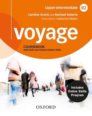 Voyage B2. Student's Book + Workbook+ Oxford Online Skills Program B2 (Bundle 1) | 9780190527068 | Krantz, Caroline; Roberts, Rachael | Librería Castillón - Comprar libros online Aragón, Barbastro
