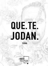Que. Te. Jodan. | 9788417284305 | Prieto Sánchez, Oriol (Soma) | Librería Castillón - Comprar libros online Aragón, Barbastro