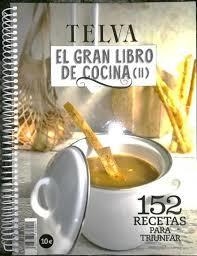 GRAN LIBRO DE COCINA DE TELVA II, EL | 8423793618290 | Librería Castillón - Comprar libros online Aragón, Barbastro