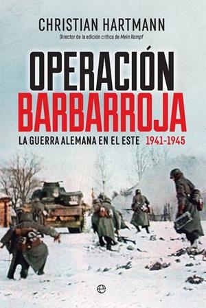Operación Barbarroja | 9788491643975 | Hartmann, Christian | Librería Castillón - Comprar libros online Aragón, Barbastro