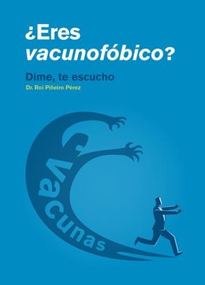 ¿Eres vacunofóbico? | 9788409039470 | Piñeiro Pérez, Roi | Librería Castillón - Comprar libros online Aragón, Barbastro