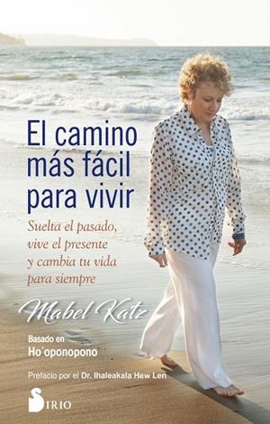 Ell camino más fácil para vivir | 9788417030742 | KATZ, MABEL | Librería Castillón - Comprar libros online Aragón, Barbastro
