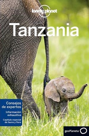 Tanzania 5ED.2018 - LONELY PLANET | 9788408188278 | Fitzpatrick, Mary; Bartlett, Ray; Ham, Anthony; Smith, Helena; Else, David | Librería Castillón - Comprar libros online Aragón, Barbastro