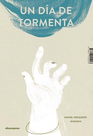 Un día de tormenta | 9788417555023 | Nesquens, Daniel / Maguma | Librería Castillón - Comprar libros online Aragón, Barbastro
