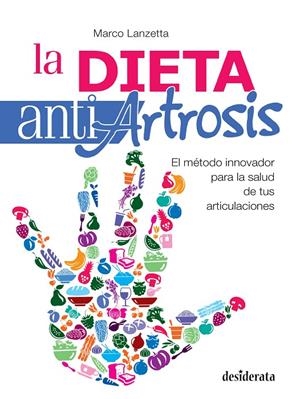 La dieta antiartrosis | 9788415094289 | Lanzetta, Marco | Librería Castillón - Comprar libros online Aragón, Barbastro