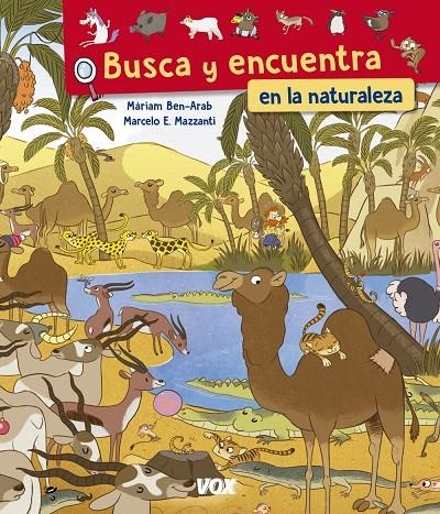 Busca y encuentra en la naturaleza | 9788499742977 | Vox Editorial | Librería Castillón - Comprar libros online Aragón, Barbastro