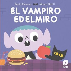 EL VAMPIRO EDELMIRO | 9788491078258 | Emmons, Scott | Librería Castillón - Comprar libros online Aragón, Barbastro