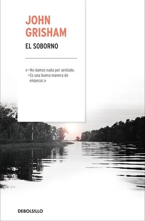 El soborno | 9788466342537 | Grisham, John | Librería Castillón - Comprar libros online Aragón, Barbastro