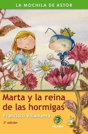MARTA Y LA REINA DE LAS HORMIGAS | 9788482399300 | VILLANUEVA, FRANCISCO | Librería Castillón - Comprar libros online Aragón, Barbastro