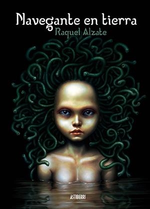 Navegante en tierra | 9788416880836 | Alzate, Raquel | Librería Castillón - Comprar libros online Aragón, Barbastro