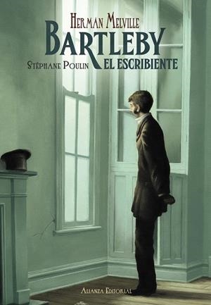 Bartleby, el escribiente | 9788491813200 | Melville, Herman | Librería Castillón - Comprar libros online Aragón, Barbastro