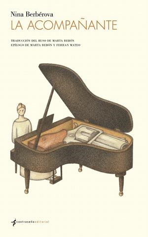 La acompañante | 9788494547867 | Berbérova, Nina | Librería Castillón - Comprar libros online Aragón, Barbastro