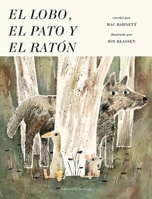 El lobo, el pato y el ratón | 9788426144959 | Barnett, Mac | Librería Castillón - Comprar libros online Aragón, Barbastro