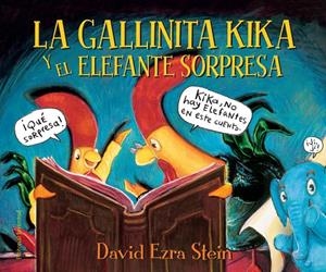 La gallinita Kika y el elefante sorpresa | 9788426145130 | Ezra Stein, David | Librería Castillón - Comprar libros online Aragón, Barbastro