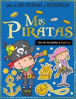MIS PIRATAS | 9788494694967 | LYNCH, STUART | Librería Castillón - Comprar libros online Aragón, Barbastro