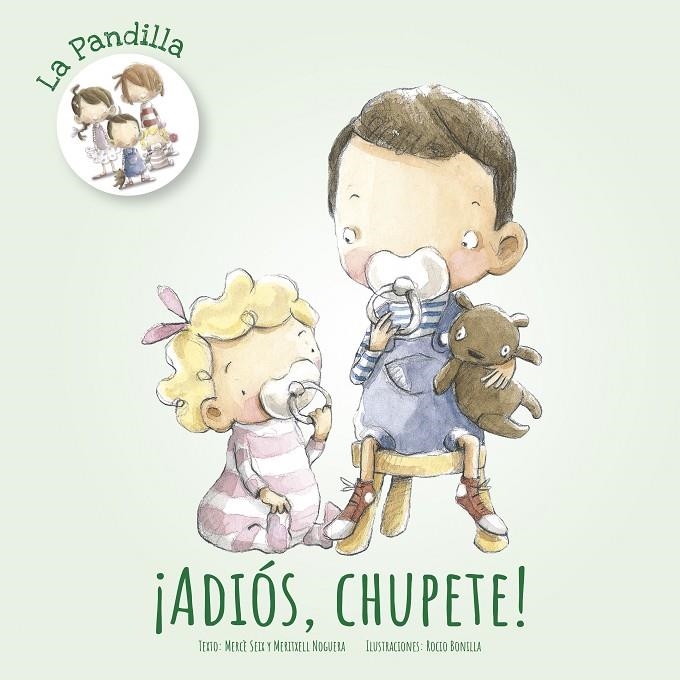 ¡Adiós, chupete! | 9788491422020 | SEIX, MERCE | Librería Castillón - Comprar libros online Aragón, Barbastro