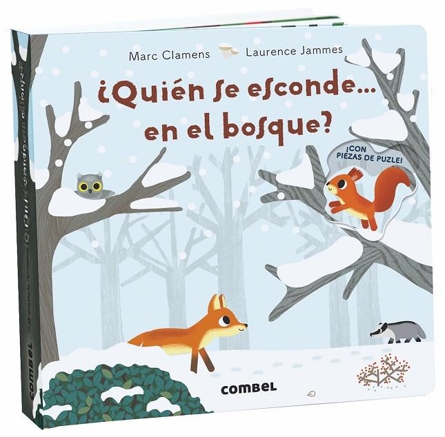 ¿Quién se esconde... en el bosque? | 9788491013730 | Clamens, Marc; Jammes, Laurence | Librería Castillón - Comprar libros online Aragón, Barbastro