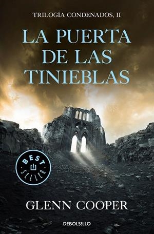 La puerta de las Tinieblas (Trilogía Condenados 2) | 9788466344562 | Glenn Cooper | Librería Castillón - Comprar libros online Aragón, Barbastro