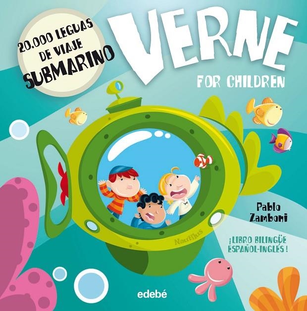 VERNE FOR CHILDREN: 20.000 leguas de viaje submarino | 9788468302331 | Zamboni, Pablo/nacionalidad: argentina | Librería Castillón - Comprar libros online Aragón, Barbastro
