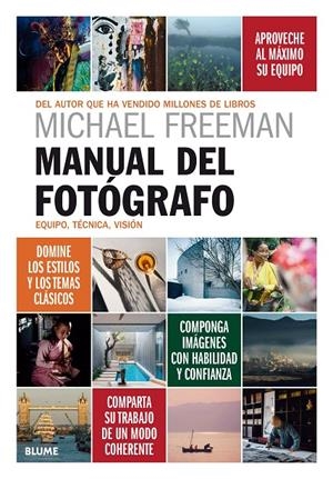 Manual del fotógrafo | 9788417254803 | Freeman, Michael | Librería Castillón - Comprar libros online Aragón, Barbastro