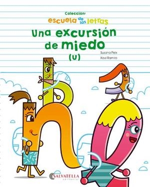 Una excursión de miedo | 9788417091712 | Peix Cruz, Susana | Librería Castillón - Comprar libros online Aragón, Barbastro