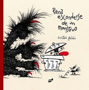 Para esconderse de un monstruo | 9788416817344 | Roldán Devetach, Gustavo | Librería Castillón - Comprar libros online Aragón, Barbastro