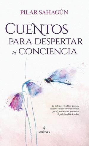 Cuentos para despertar la conciencia | 9788417558147 | Sahagún González, Pilar | Librería Castillón - Comprar libros online Aragón, Barbastro
