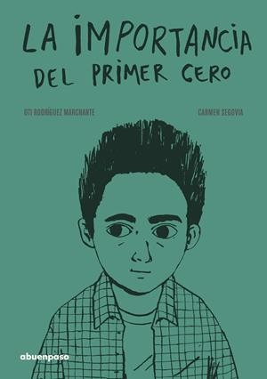La importancia del primer cero | 9788417555030 | Rodríguez Marchante, Oti | Librería Castillón - Comprar libros online Aragón, Barbastro