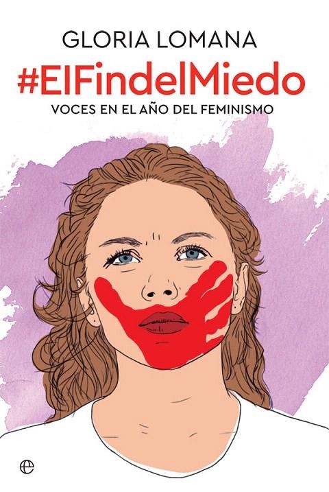 El fin del miedo | 9788491644200 | Lomana, Gloria | Librería Castillón - Comprar libros online Aragón, Barbastro