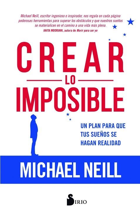 Crear lo imposible | 9788417399047 | NEILL, MICHAEL | Librería Castillón - Comprar libros online Aragón, Barbastro