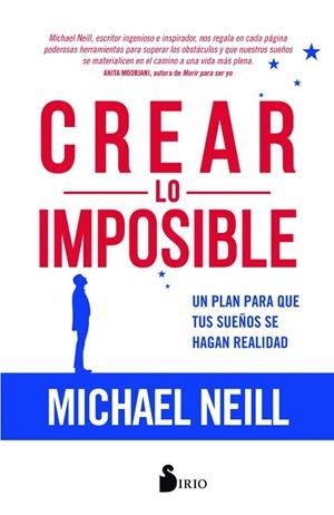 Crear lo imposible | 9788417399047 | NEILL, MICHAEL | Librería Castillón - Comprar libros online Aragón, Barbastro