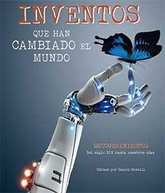 Inventos que han cambiado el mundo | 9788417452087 | MORELLI, GIANNI | Librería Castillón - Comprar libros online Aragón, Barbastro