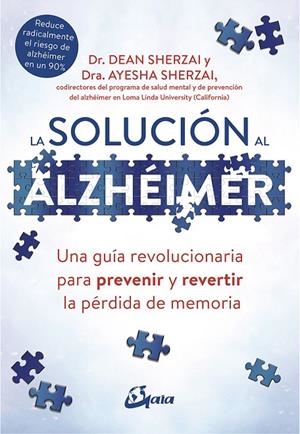 La solución al alzhéimer | 9788484457329 | Sherzai, Dean/Sherzai, Ayesha | Librería Castillón - Comprar libros online Aragón, Barbastro