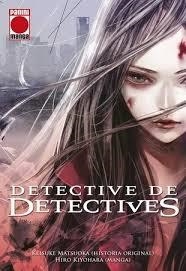 DETECTIVE DE DETECTIVES 01 | 9788491676188 | KIYOHARA, HIRO/ MATSUOKA, KEISUKE | Librería Castillón - Comprar libros online Aragón, Barbastro
