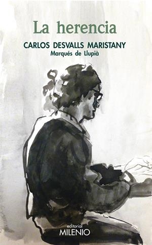 La herencia | 9788497438322 | Desvalls Maristany, Carlos | Librería Castillón - Comprar libros online Aragón, Barbastro