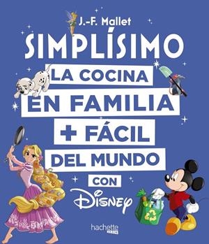 Disney Simplísimo | 9788416857203 | Mallet, Jean-François | Librería Castillón - Comprar libros online Aragón, Barbastro