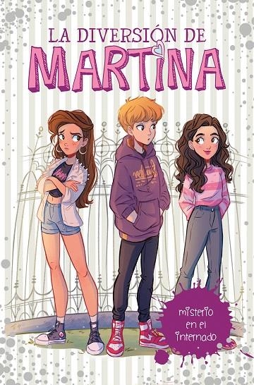 Misterio en el internado (La diversión de Martina 5) | 9788417460563 | Martina D'Antiochia | Librería Castillón - Comprar libros online Aragón, Barbastro