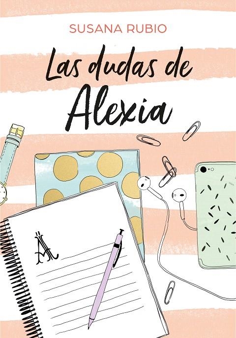 Las dudas de Alexia (Saga Alexia 2) | 9788417460440 | Susana Rubio | Librería Castillón - Comprar libros online Aragón, Barbastro