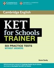 KET for Schools Trainer Six Practice Tests without answers | 9780521132350 | Saxby, Karen | Librería Castillón - Comprar libros online Aragón, Barbastro