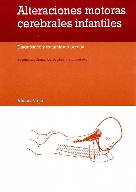 Alteraciones motoras cerebrales infantiles | 9788471124968 | Vojta, Václav | Librería Castillón - Comprar libros online Aragón, Barbastro