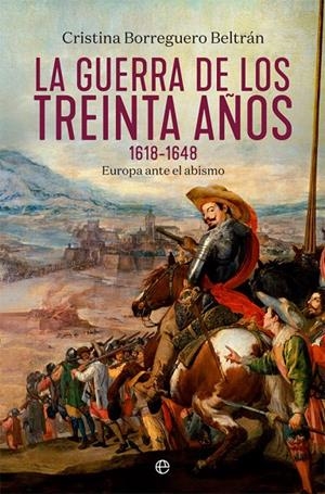 La guerra de los treinta años 1618-1648 | 9788491644019 | Borreguero, Cristina | Librería Castillón - Comprar libros online Aragón, Barbastro