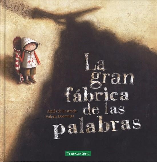 La gran fabrica de las palabras | 9788416578085 | Librería Castillón - Comprar libros online Aragón, Barbastro
