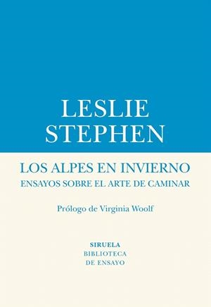 Los Alpes en invierno | 9788417454609 | Stephen, Leslie | Librería Castillón - Comprar libros online Aragón, Barbastro